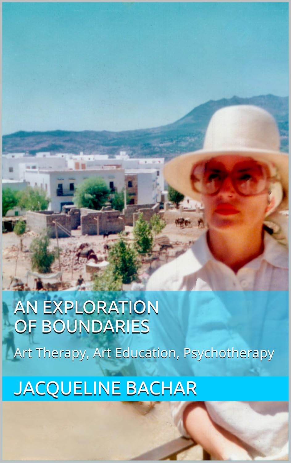 An Exploration of Boundaries by Jacqueline Bachar