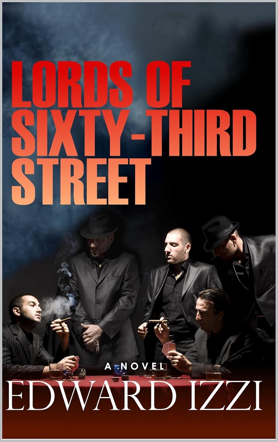 Lords of Sixty-Third Street by Edward Izzi