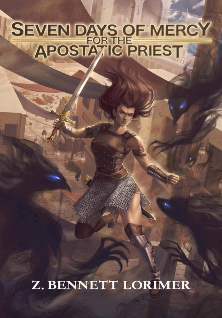 Seven Days of Mercy for the Apostatic Priest by Z. Bennett Lorimer
