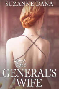 The General's Wife by Suzanne Dana