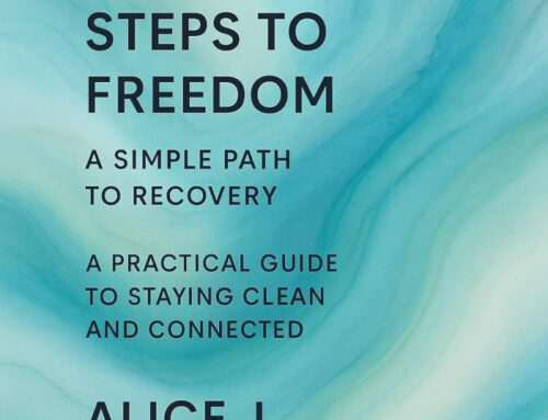 The Three Steps to Freedom by Alice J