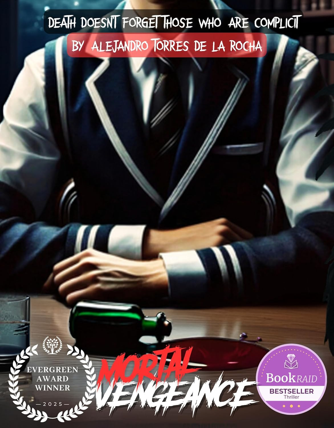 Mortal Vengeance by Alejandro Torres De la Rocha