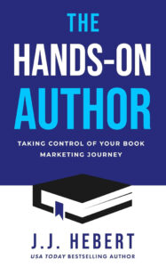 The Hands-On Author by J.J. Hebert