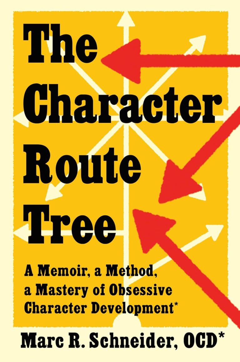 The Character Route Tree by Marc R. Schneider