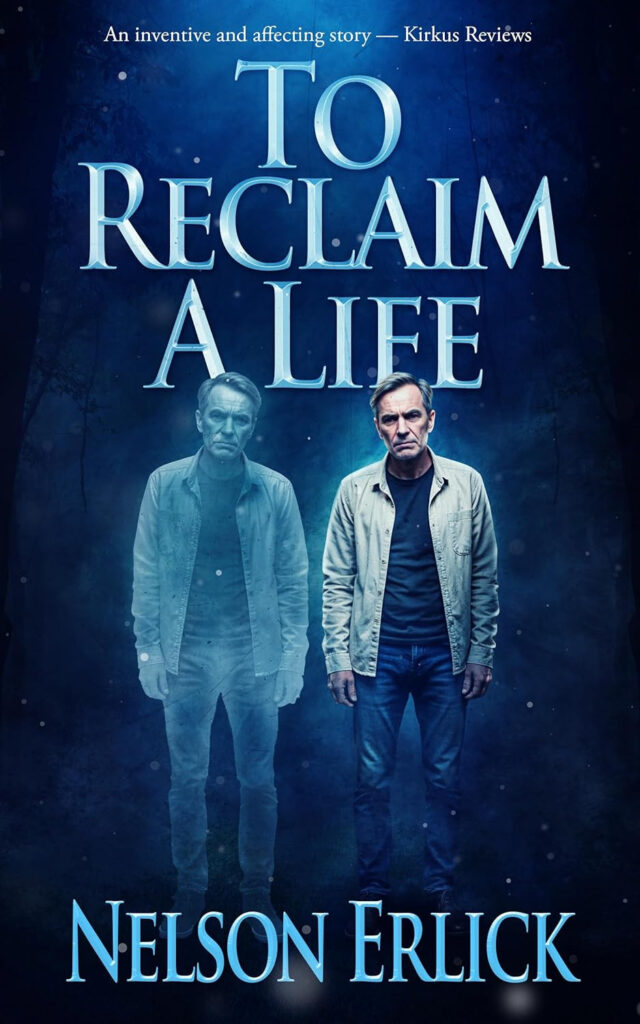 To Reclaim a Life by Nelson Erlick