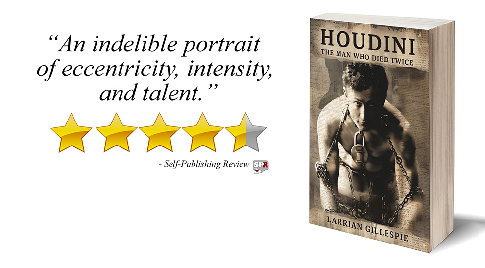 Review: Houdini: The Man Who Died Twice by Larrian Gillespie