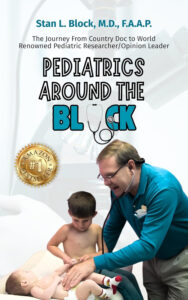 Pediatrics Around the Block by Stan Block SelfPublishing Review Pediatrics Around the Block by Stan Block