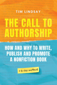 The Call to Authorship by Tim Lindsay
