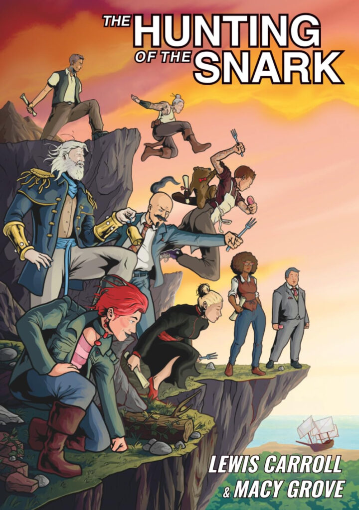 The Hunting of the Snark by Lewis Carroll and Macy Grove