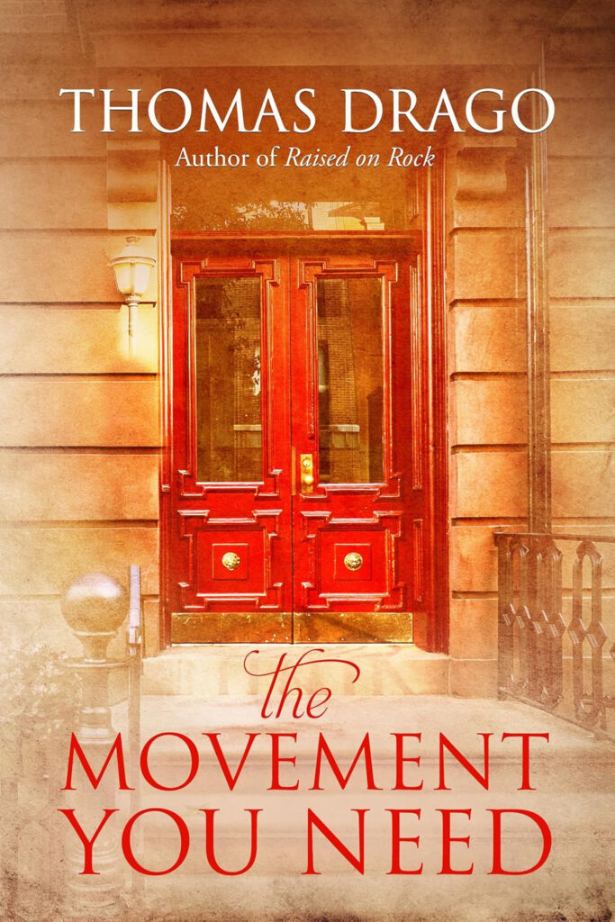 The Movement You Need by Thomas Drago SelfPublishing Review The Movement You Need by Thomas Drago